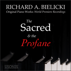 Richard A Bielicki - The Sacred and the Profane